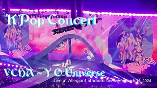 VCHA ~ Y O Universe Live Las Vegas March 16, 2024