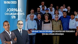 JORNAL DC NEWS TARDE - 18/06/2023 - Lula e o foro de São Paulo/ Economia no Brasil