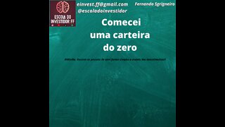 Comecei uma carteira do zero!