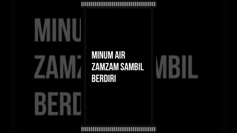 minum air Zamzam sambil berdiri dan Makruh menghembuskan napas di dalam wadah minuman