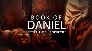 BOOK of DANIEL: Yet-Future Prophecies | Hosts: Tim Moore, Nathan Jones & Dave Bowen