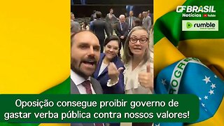 Oposição consegue proibir governo de gastar verba pública contra nossos valores!