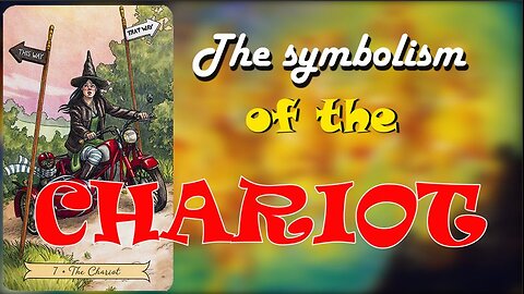 The symbolism of the chariot