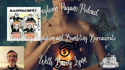 Greyhorn Pagans Podcast with Barry Lynn - Defending Paganism and Bumbling Bureaucrats