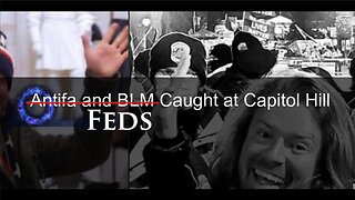 Antifa, Feds and BLM Caught at Capitol Hill- Cop's Allowed them In and Gave Tours