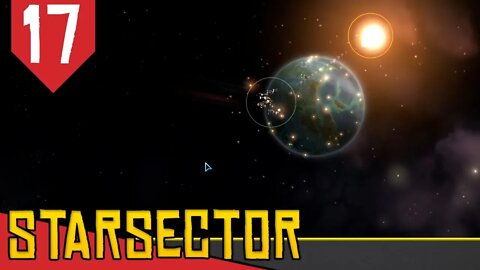 Partindo pra Ofensiva! Atacando um Planeta - Starsector #17 [Gameplay Português PT-BR]