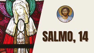 Salmo, 14 - "Dijo en su corazón el insensato: "¡Mentira, Dios no existe!" Son gente pervertida..."