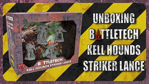 Unboxing Battletech Kell Hounds Striker Lance : TTM Ep020