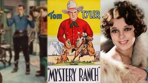 MYSTERY RANCH (1934) Tom Tyler, Roberta Gale & Louise Cabo | Western | B&W