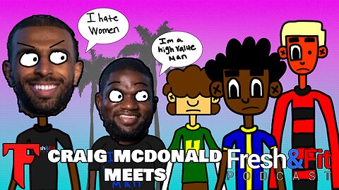 Craig Mcdonald Meets Fresh and Fit: The Odd World Of Craig Mcdonald (Ft Berleezy)