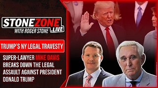 Super-Lawyer Mike Davis Breaks Down The Legal Assault Against Trump On The StoneZONE