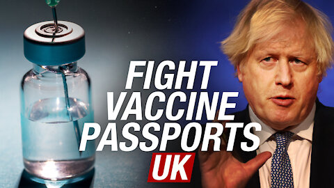PETITION: Say NO to vaccine passports in the United Kingdom