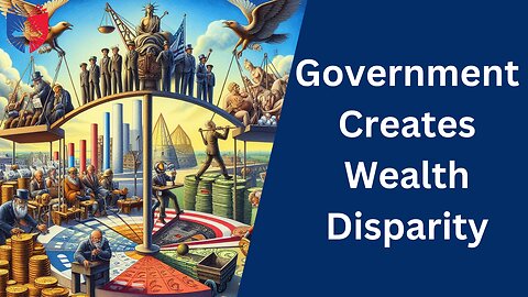Government Creates Wealth Disparity| Floyd Brown