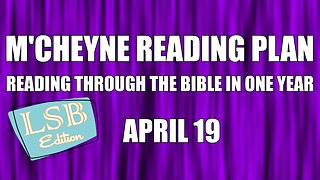 Day 109 - April 19 - Bible in a Year - LSB Edition