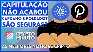 🔥CAPITULAÇÃO MARCARÁ FUNDO DO BITCOIN - ADA E DOT SÃO CONFIÁVEIS - META CULTO - CRIPTO NOTÍCIA HOJE