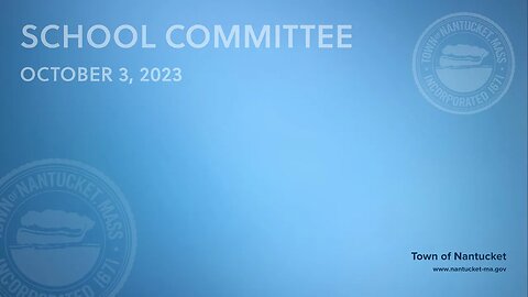 Nantucket School Committee - October 3, 2023