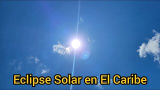 Eclipse solar Desde el Caribe con Canon M50