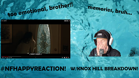 too many emotions, bruh! | #NFHAPPY REACTION (feat. Knox Hill Breakdown!)
