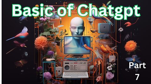 The Ultimate Guide To ChatGPT & Midjourney basic of chatgpt Part 7