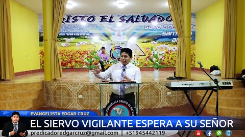 El Siervo Vigilante espera a su Señor - EDGAR CRUZ MINISTRIES