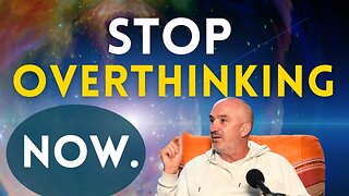The Secret To STOP Overthinking (Fraudulence of Mind EXPOSED)