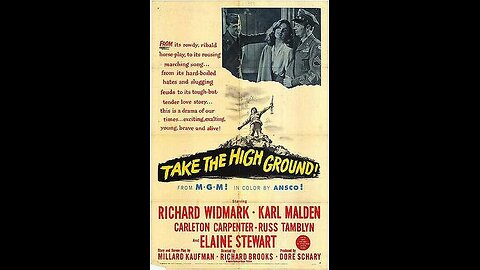 Take the High Ground! (1953) | Directed by Richard Brooks