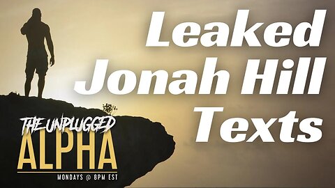 TUA # 96 - Jonah Hills Ex Leaks Controlling Texts... or Are They?
