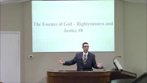 6/29/2022 - The Essence of God - Righteousness & Justice #8