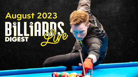 Billiards Digest Live - August 2023