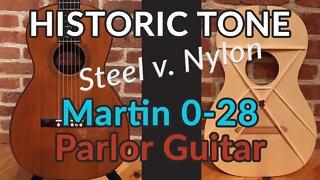 STEEL OR NYLON STRINGS? Which sounds better? - AUDIO COMPARISON - Vintage Martin Parlor Guitar