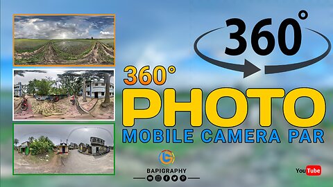 How to make 360° Photo | Mobile Camera | 360° Photo Kaise Banate Hai | Best 360° Photo Smartphone