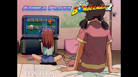 Asuka Langley Sohryu From Neon Genesis Evangelion Plays Super Bomberman 2 (Random Parody)
