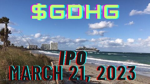 $GDHG - Golden Heaven Group Holdings Ltd. IPO March 21, 2023