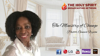 The Glory Of God and The Pure Heart Part 51 (The Ministry of Change)