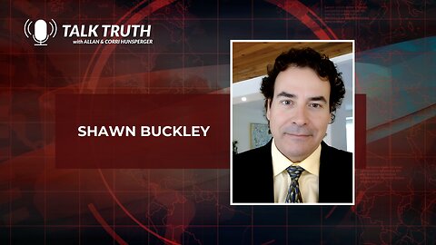 Talk Truth 10.3.23 - Shawn Buckley (Full show)