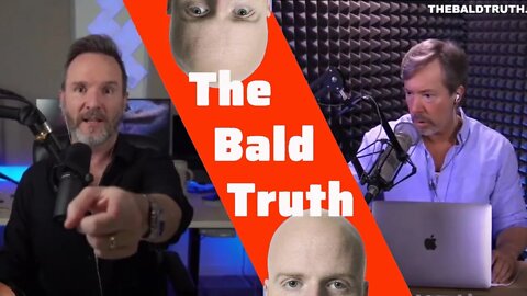 The Bald Truth - Hair Loss Podcast - March 4th, 2022