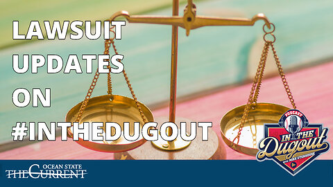 Lawsuit Updates on #InTheDugout - June 6, 2023