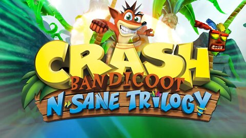 Crash Bandicoot N. Sane Trilogy Pt. 1