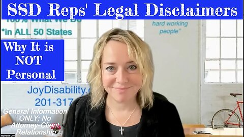 Legal Disclaimers! - Why SSD Lawyers and Non-Attorney Reps Use Them