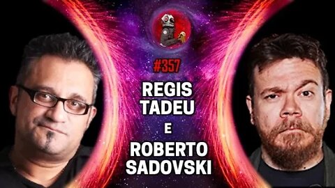 REGIS TADEU E ROBERTO SADOVSKI - MÚSICAS E FILMES | Planeta Podcast Ep.357