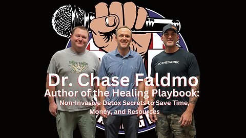 DTF70 Vaccines, Nerves & Toxins w/ Special Guest Dr. Chase Faldmo of Healing Playbook