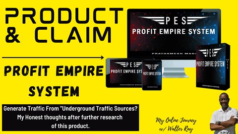 Product & Claim | Profit Empire System Honest Review | Get Free Traffic To Your Link?