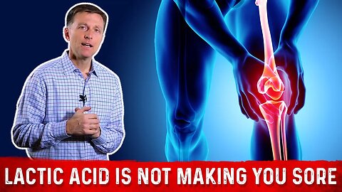 Is Lactic Acid Making You Sore After Workout? – Dr. Berg