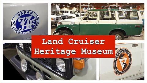 Toyota Land Cruiser Heritage Museum Tour