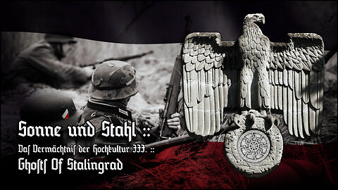 Sonne und Stahl :: Das Vermächtnis der Hochkultur III. :: Ghosts of Stalingrad