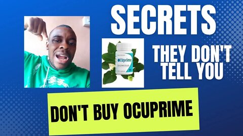 Ocuprime Reviews – Do Not Buy Ocuprime (WATCH VIDEO) Scam Customer Complaints or Real Eye Supplement
