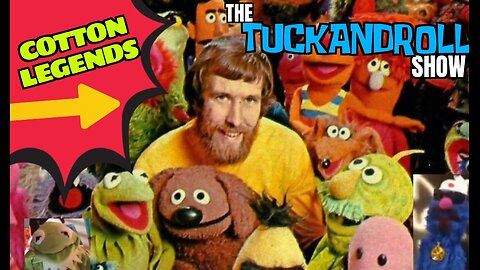 The TuckandRoll Show | Cotton Legends