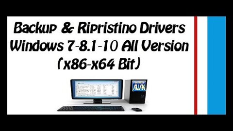 Backup & Ripristino Drivers Windows 7-8.1-10 All Version (x86-x64 Bit)
