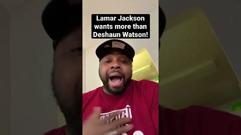 Lamar Jackson Wants More Guaranteed Money Than Deshaun Watson!