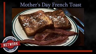 Jaern: French Toast (Made for Mother's Day)